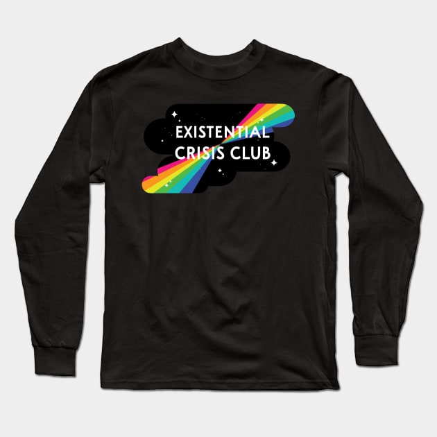 Existential Crisis Club Long Sleeve T-Shirt by EllieMorlino